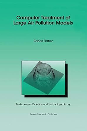 computer treatment of large air pollution models 1st edition zahari zlatev 0792333284, 978-0792333289