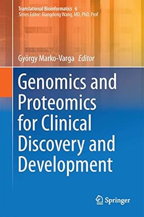 genomics and proteomics for clinical discovery and development 1st edition gyorgy marko varga 9401792011,