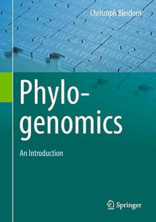 phylogenomics an introduction 1st edition christoph bleidorn 3319540629, 978-3319540627