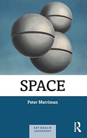 space 1st edition peter merriman 0415667291, 978-0415667296