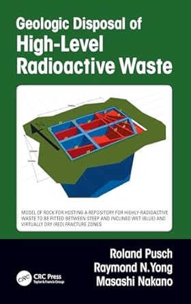 geologic disposal of high level radioactive waste 1st edition roland pusch ,raymond n yong ,masashi nakano