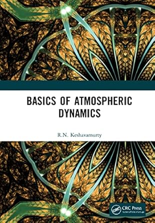 basics of atmospheric dynamics 1st edition r n keshavamurty 1032140089, 978-1032140087