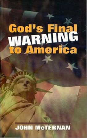 gods final warning to america 1st edition john mcternan 1575580276, 978-1575580272