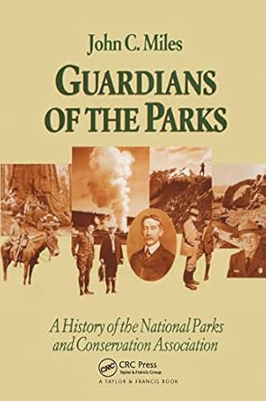 guardians of the parks 1st edition john c miles 1560324465, 978-1560324461