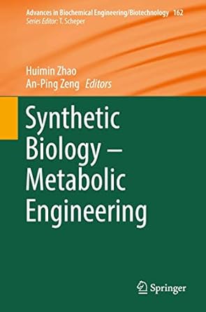 synthetic biology metabolic engineering 1st edition huimin zhao ,an ping zeng 3319553178, 978-3319553177