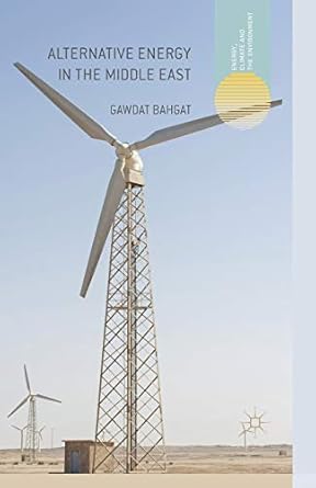 alternative energy in the middle east 1st edition g bahgat 1349443050, 978-1349443055