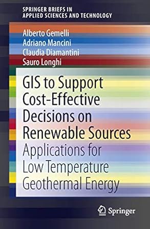 gis to support cost effective decisions on renewable sources applications for low temperature geothermal