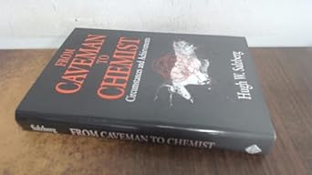 from caveman to chemist circumstances and achievements 1st edition hugh w salzberg 0841217866, 978-0841217867