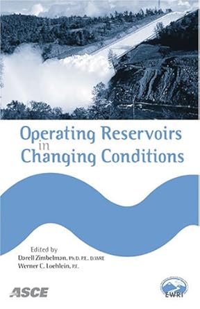 operating reservoirs in changing conditions proceedings of the operations management 2006 conference august