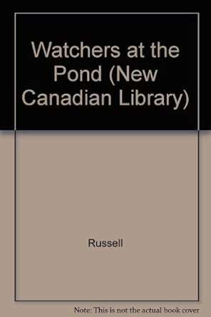 watchers at the pond 1st edition franklin russell 0771093047, 978-0771093043