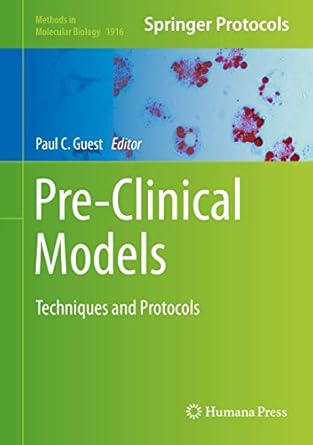 pre clinical models techniques and protocols 1st edition paul c guest 1493989936, 978-1493989935