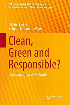 clean green and responsible soundings from down under 1st edition gabriel eweje ,ralph j bathurst 3030214354,