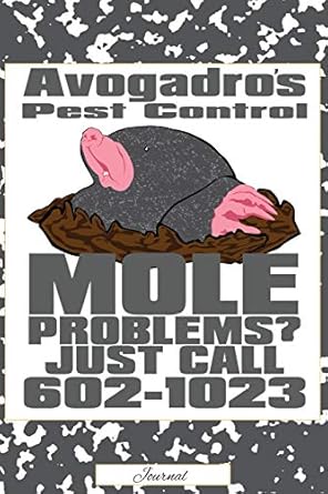 avogadros pest control mole problems call 6021023 journal 1st edition faculty loungers 1724198467,