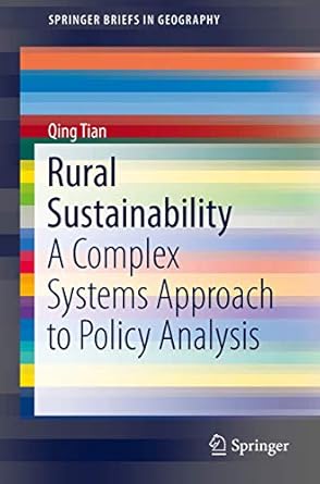 rural sustainability a complex systems approach to policy analysis 1st edition qing tian 3319526847,