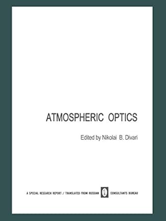 atmospheric optics 1st edition nikolai b divari 1468478818, 978-1468478815