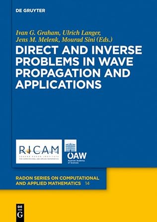 direct and inverse problems in wave propagation and applications 1st edition ivan graham ,ulrich langer ,jens