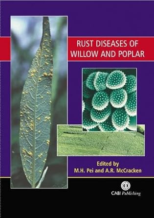 rust diseases of willow and poplar 1st edition ming pei ,alistair mccracken 0851999999, 978-0851999999