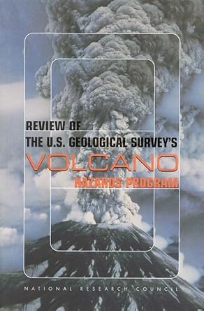 review of the u s geological surveys volcano hazards program 1st edition committee on the review of the usgs