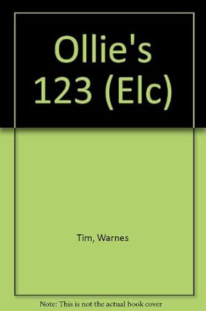 ollies 123 1st edition warnes tim 0744529344, 978-0744529340