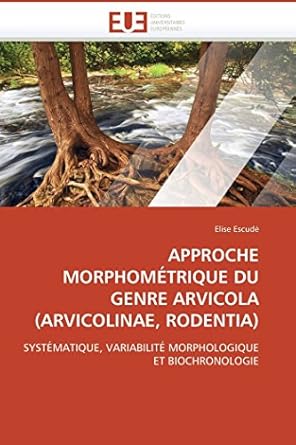approche morphometrique du genre arvicola systematique variabilite morphologique et biochronologie 1st