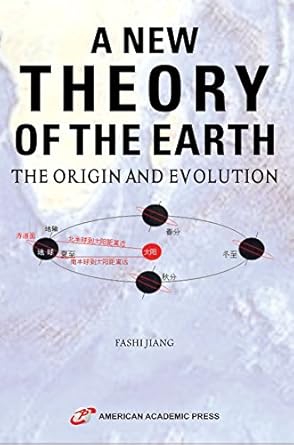 a new theory of the earth 1st edition fashi jiang 163181849x, 978-1631818493