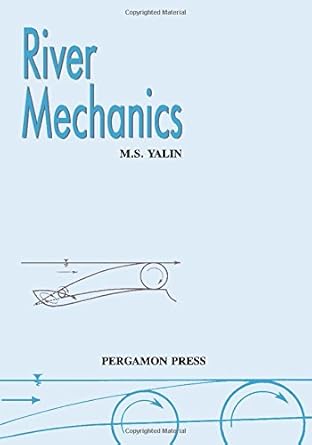river mechanics 1st edition m s yalin 0080401902, 978-0080401904