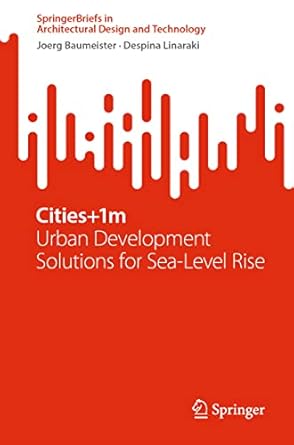 cities+1m urban development solutions for sea level rise 1st edition joerg baumeister ,despina linaraki