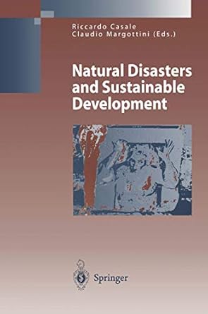 natural disasters and sustainable development 1st edition riccardo casale ,claudio margottini 3642075800,