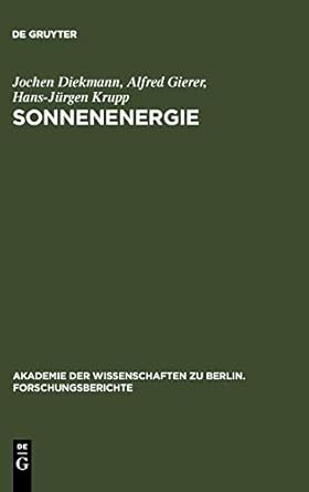 sonnenenergie herausforderung fur forschung entwicklung und internationale zusammenarbeit 1st edition alfred