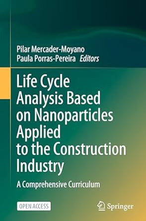 life cycle analysis based on nanoparticles applied to the construction industry a comprehensive curriculum