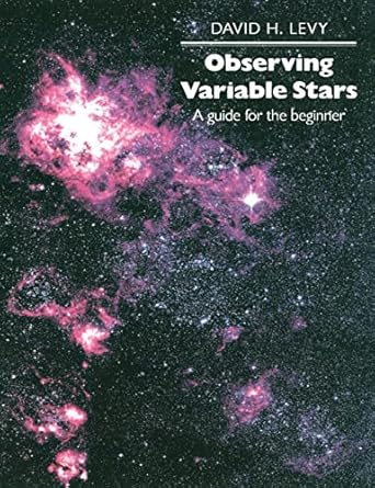 observing variable stars a guide for the beginner 1st edition david h levy ,janet a mattei 0521321131,