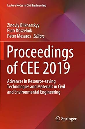 proceedings of cee 2019 advances in resource saving technologies and materials in civil and environmental
