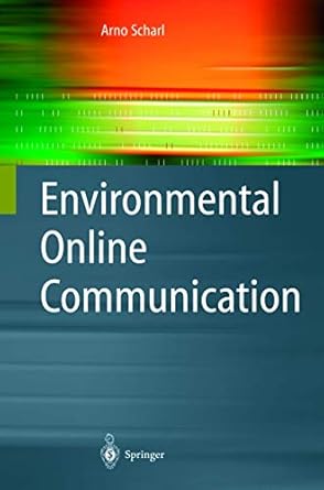 environmental online communication 1st edition arno scharl 1852337834, 978-1852337834