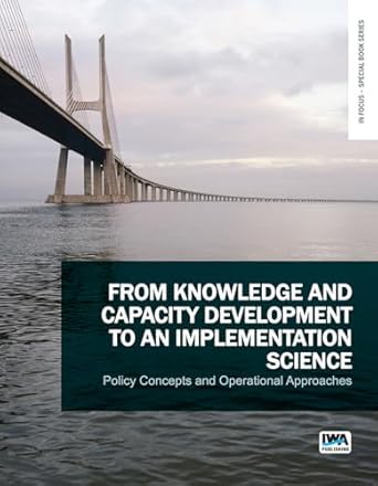From Knowledge And Capacity Development To An Implementation Science Policy Concepts And Operational Approaches
