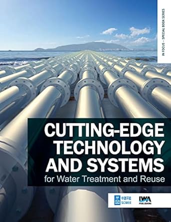 cutting edge technology and systems for water treatment and reuse 1st edition peng kang jin ,ying xue sun