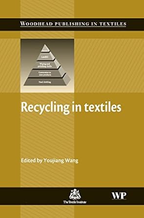 recycling in textiles 1st edition youjiang wang 1855739526, 978-1855739529