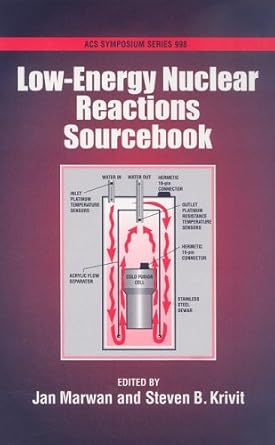 low energy nuclear reactions sourcebook 1st edition jan marwan ,steven b krivit 0841269661, 978-0841269668