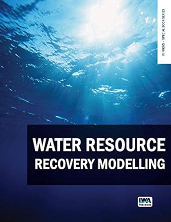 water resource recovery modelling 1st edition mathieu sperandio ,yves comeau ,leiv rieger 1789062403,