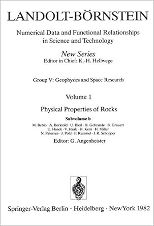 physical properties of rocks 1st edition m beblo ,a berktold ,u bleil ,h gebrande ,b grauert ,u haack ,v haak