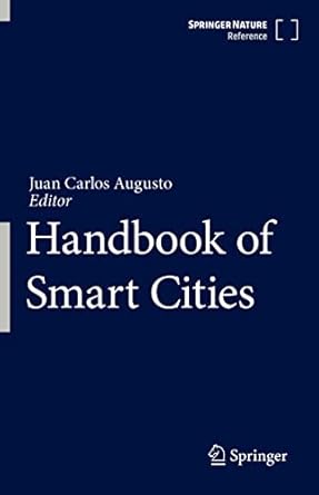 handbook of smart cities 1st edition juan carlos augusto 3030696979, 978-3030696979