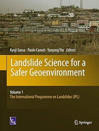 landslide science for a safer geoenvironment vol 1 the international programme on landslides 1st edition