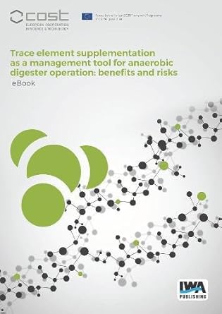 operators guide to trace elements in anaerobic digestion 1st edition jimmy roussel ,fernando g fermoso ,gavin
