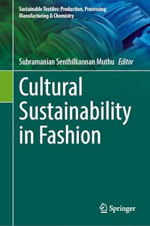 cultural sustainability in fashion 1st edition subramanian senthilkannan muthu 3032032067, 978-3032032065