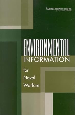 environmental information for naval warfare 1st edition national research council ,division on earth and life