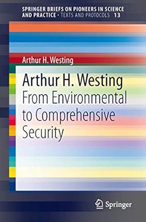 from environmental to comprehensive security 1st edition arthur h westing 331900686x, 978-3319006864