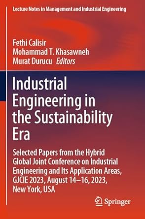 industrial engineering in the sustainability era 1st edition fethi calisir ,mohammad t khasawneh ,murat