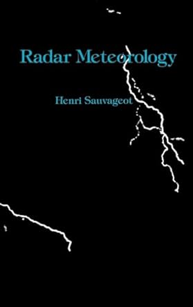 radar meteorology 1st edition henri sauvageot 0890063184, 978-0890063187