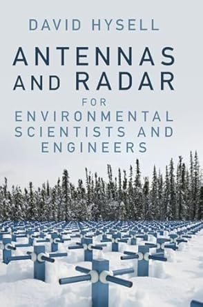 antennas and radar for environmental scientists and engineers 1st edition david hysell 1107195438,