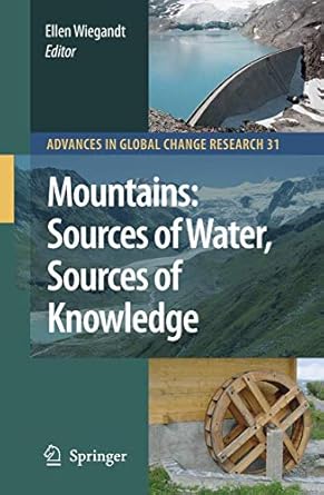 mountains sources of water sources of knowledge 1st edition ellen wiegandt 904817712x, 978-9048177127