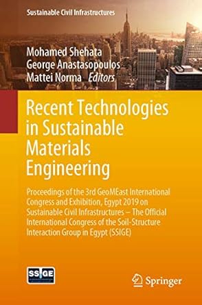 recent technologies in sustainable materials engineering proceedings of the 3rd geomeast international